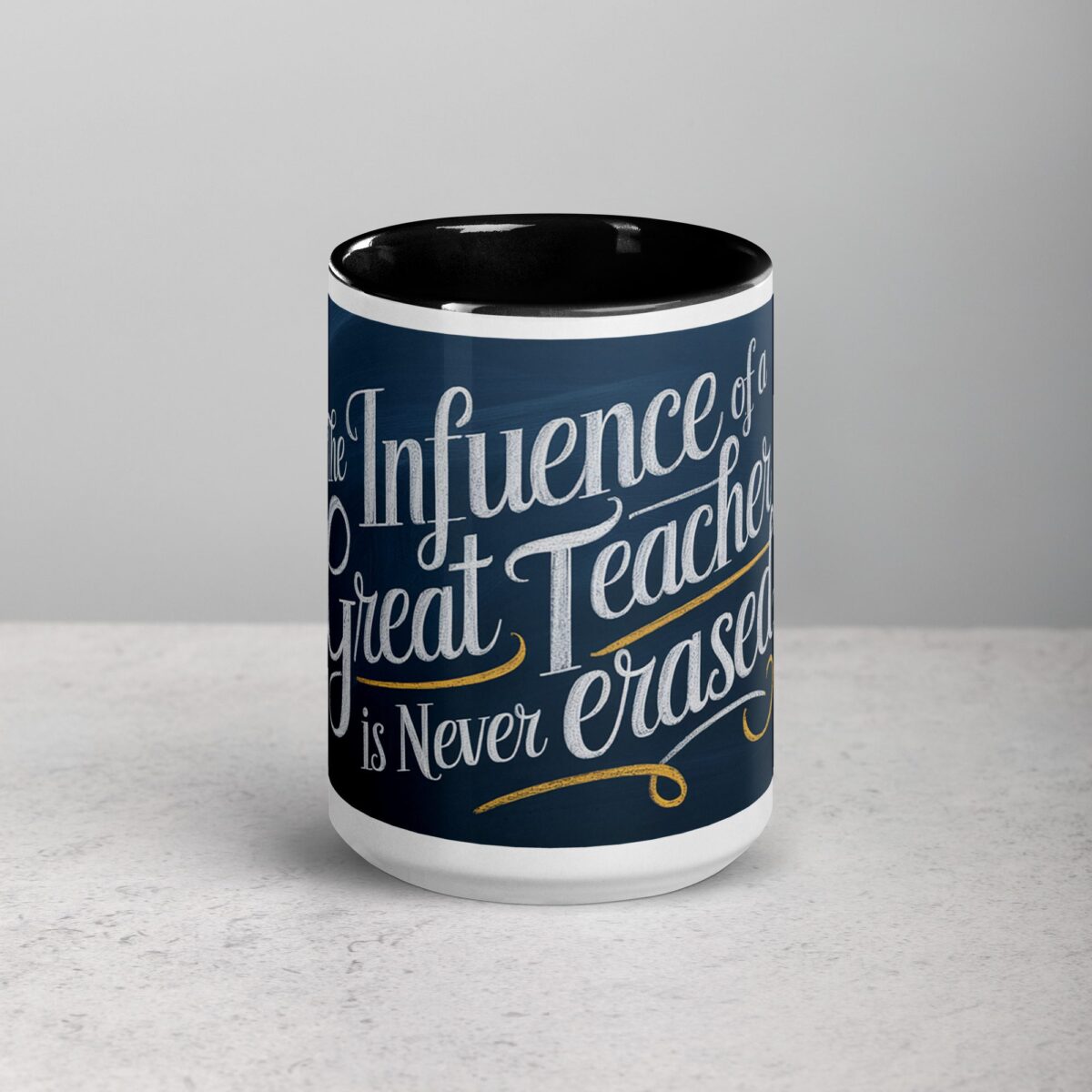 The Influence of a Great Teacher Is Never Erased Coffee Mug - Image 4
