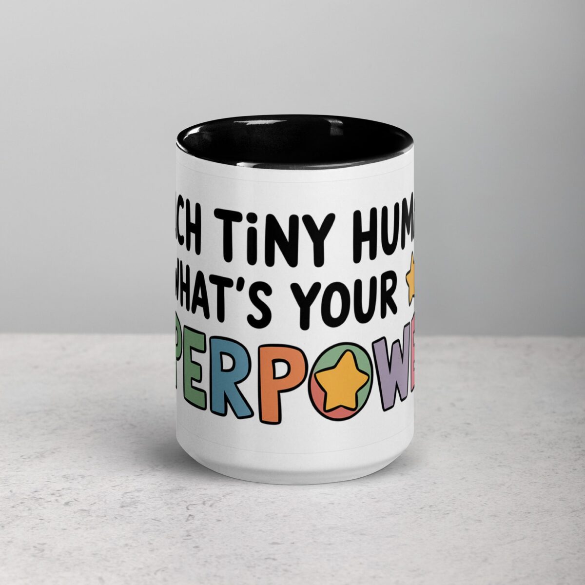 I Teach Tiny Humans, What’s Your Superpower? Coffee Mug - Image 4