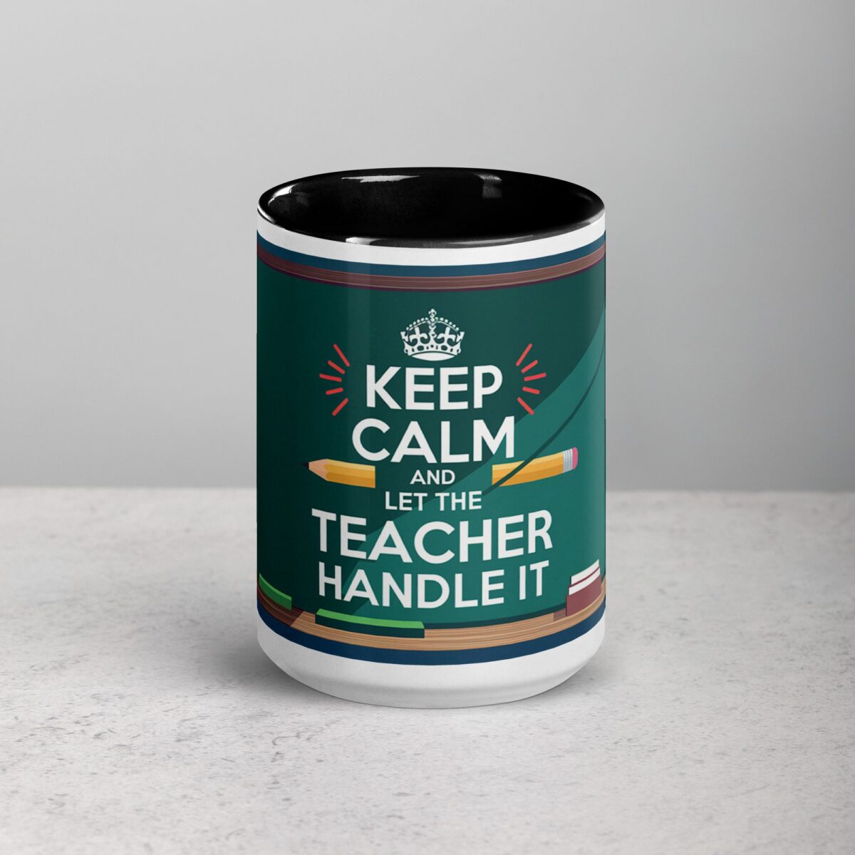 Keep Calm and Let the Teacher Handle It Mug - Image 4