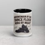 Groomsman by Day, Dance Floor Hero by Night Coffee Mug - Image 4