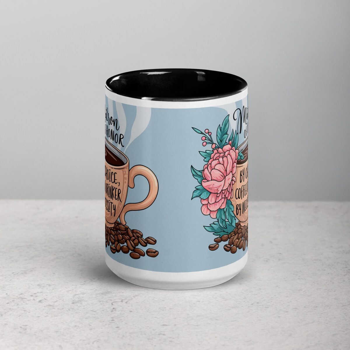 Matron of Honor by Choice, Coffee Drinker by Necessity - Image 4