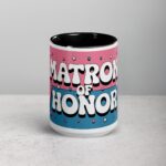 Matron of Honor Fun Coffee Mug & Tea Cup - Image 4