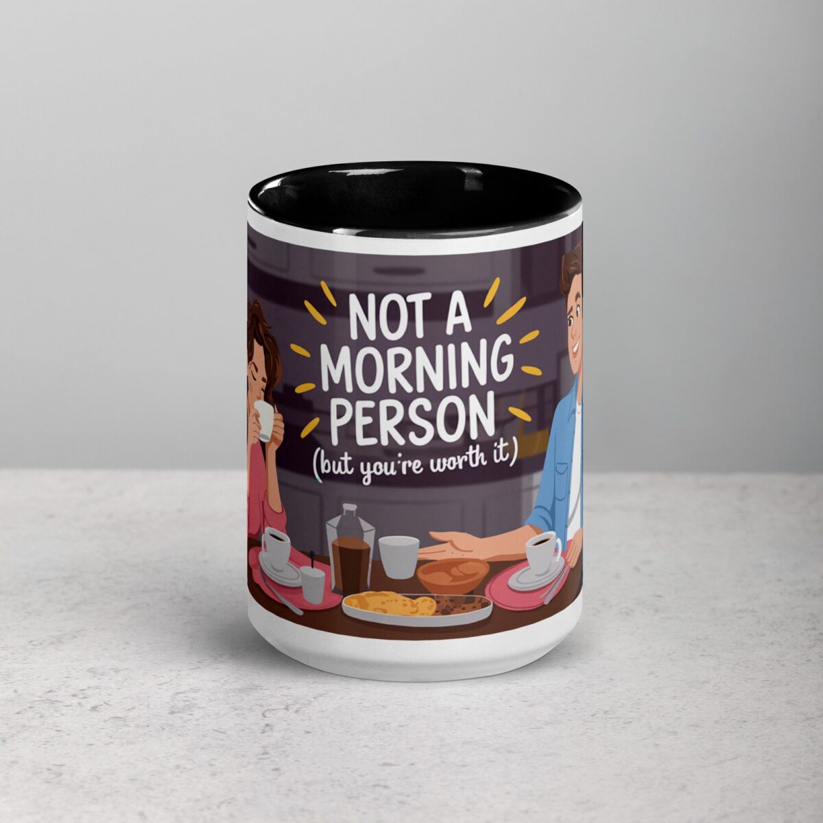 Not a Morning Person (But You’re Worth It) Coffee Mug - Image 4