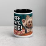 Paws Off My Coffee, Yorkie! Mug - Image 4