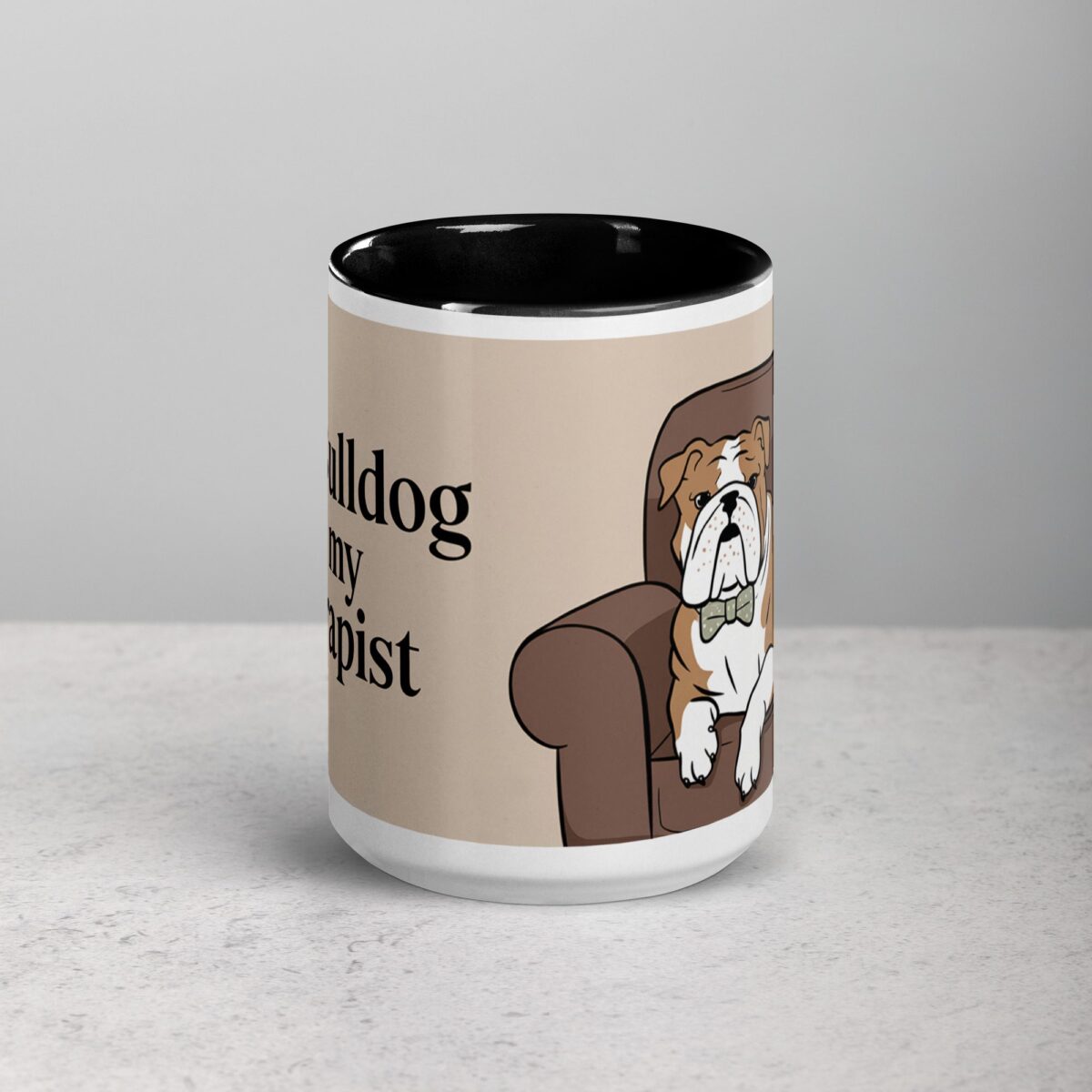 My Bulldog Is My Therapist Coffee Mug & Tea Cup - Image 4