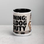 Warning: Bulldog on Duty Coffee Mug - Image 4