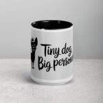 Tiny Dog, Big Personality Coffee Mug - Image 4