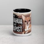 My Chihuahua Is My Therapist Coffee Mug - Image 4