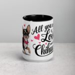 All You Need Is Love (And a Chihuahua) Coffee Mug - Image 4
