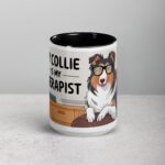 My Collie Is My Therapist Coffee Mug - Image 4