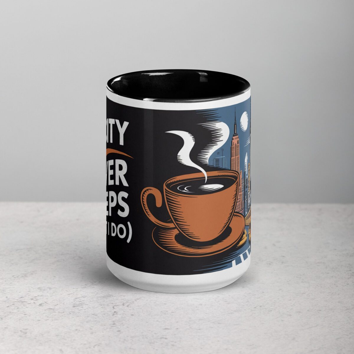 The City That Never Sleeps (But I Do) Coffee Mug - Image 4