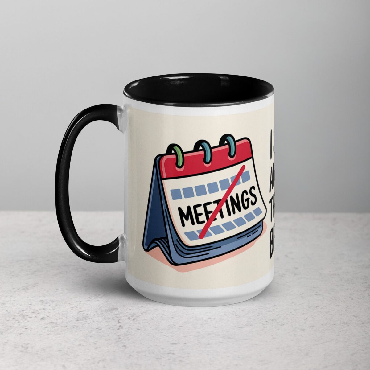 I Survived Another Meeting That Should’ve Been an Email Mug - Image 5