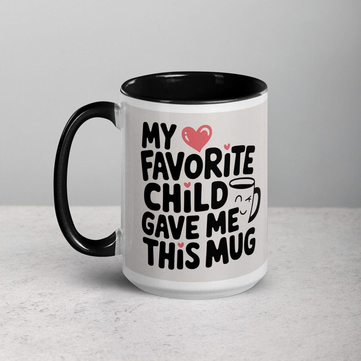 My Favorite Child Gave Me This Mug - Image 6