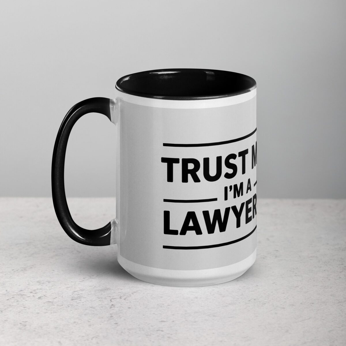 Trust Me, I’m a Lawyer Coffee Mug - Image 5