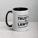 Trust Me, I’m a Lawyer Coffee Mug - Image 5