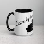 Sisters by Chance, Friends by Choice Coffee Mug - Image 5