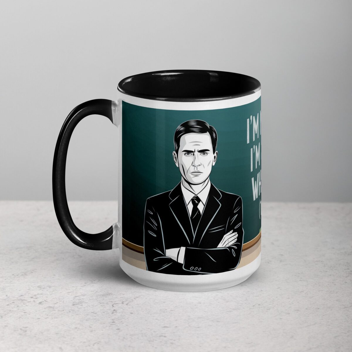 I’m Not Arguing, I’m Just Explaining Why I’m Right (Teacher Edition) Mug - Image 5