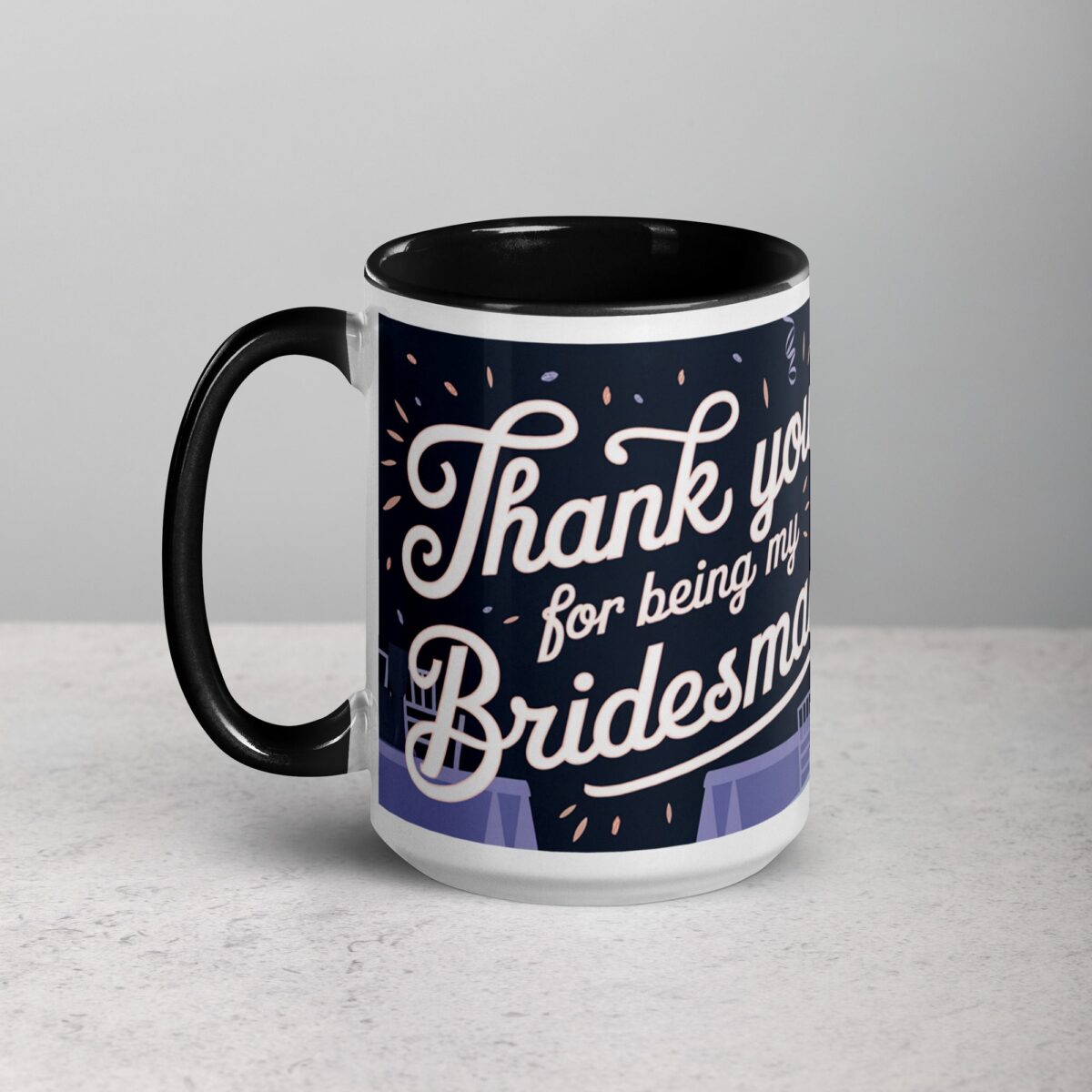Thank You for Being My Bridesmaid Fun Coffee Mug - Image 5