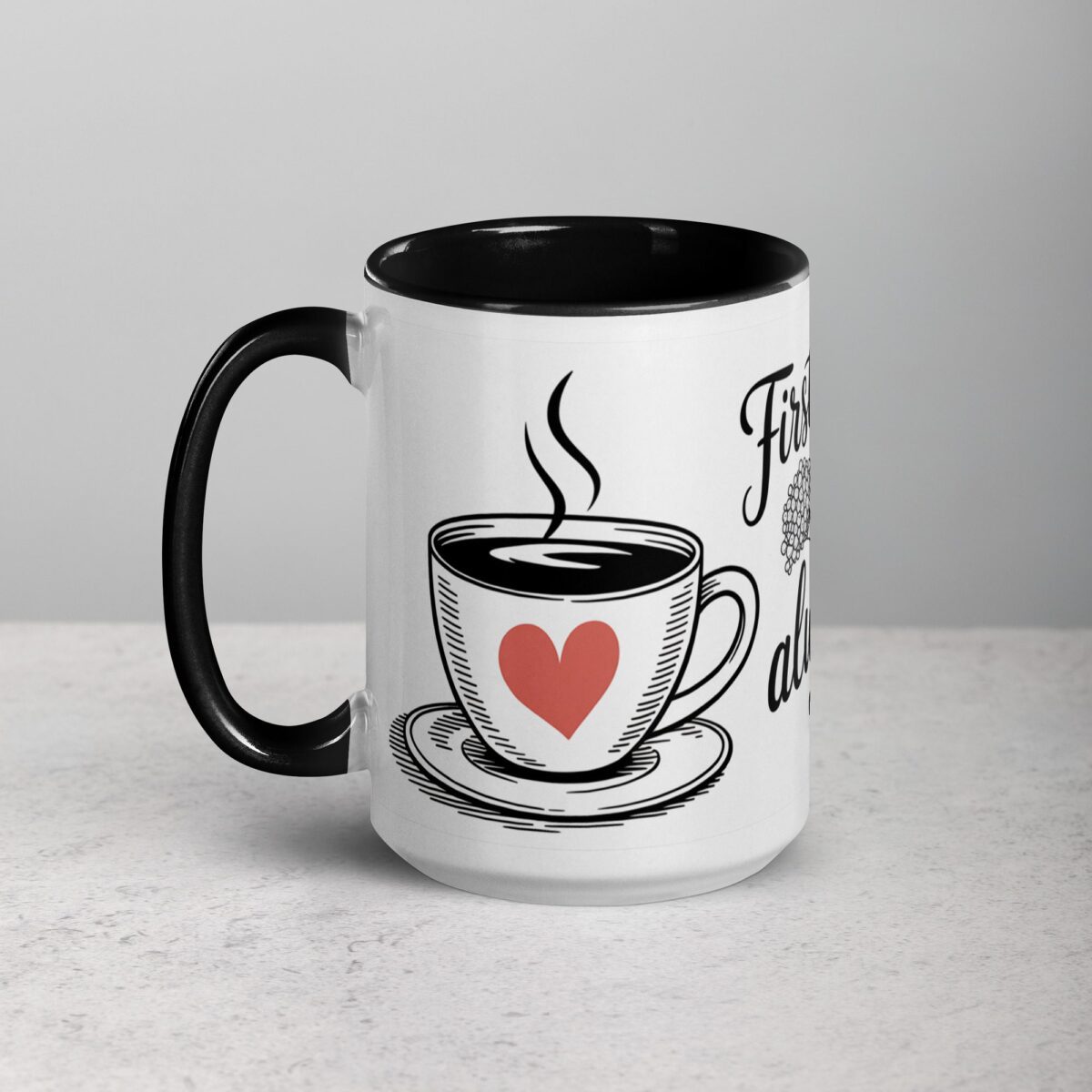 First Man She Loved, Always Dad Coffee Mug - Image 5