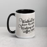 Walked Her Down the Aisle, Walking with Coffee Now Mug - Image 5