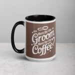 Here for the Groom, Here for the Coffee Wedding Mug - Image 5