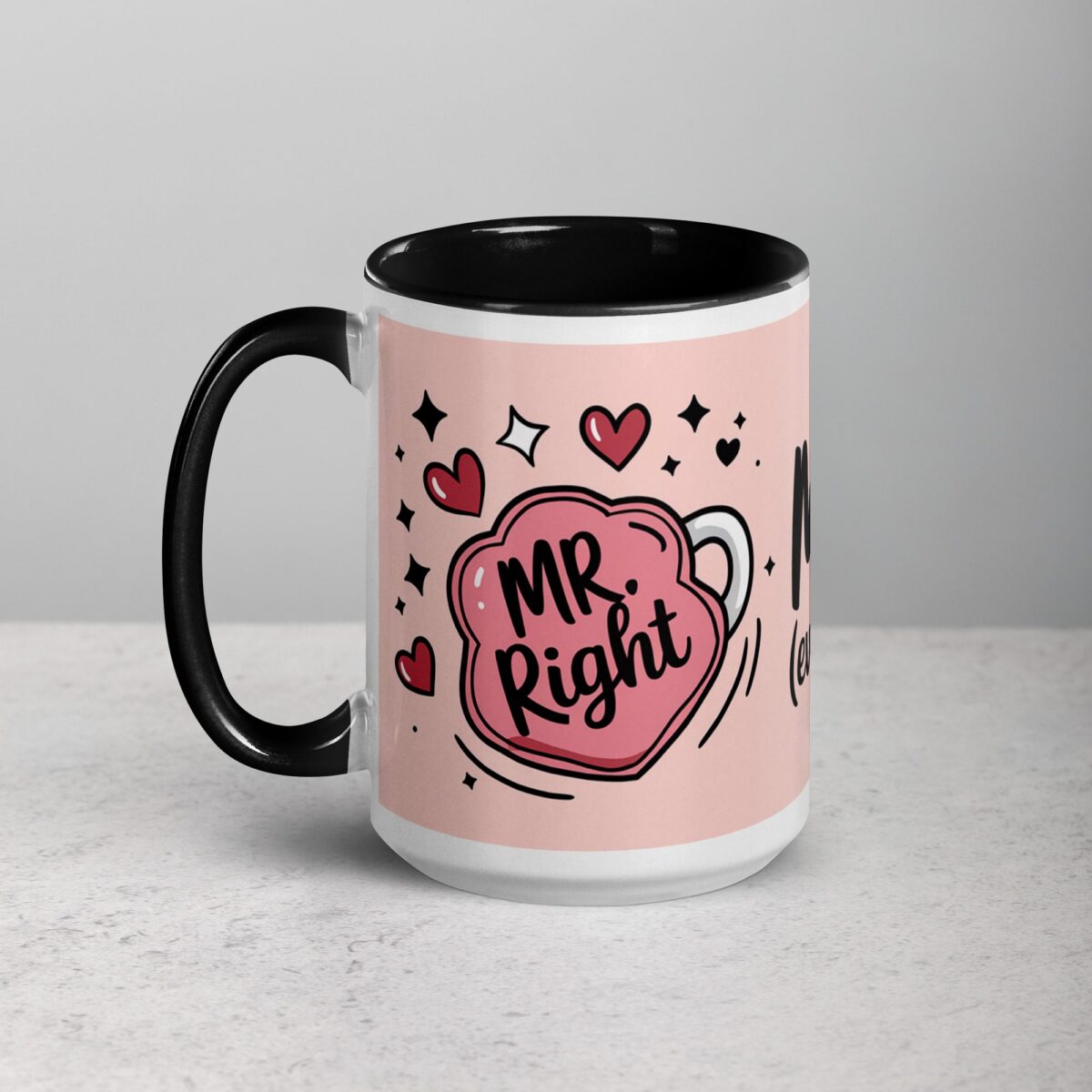Mr. Right (Every Now and Then) Husband Coffee Mug - Image 5