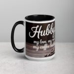 Hubby: My Love, My Rock, My Coffee Buddy Mug - Image 5