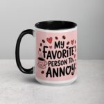 My Favorite Person to Annoy Husband Coffee Mug - Image 5