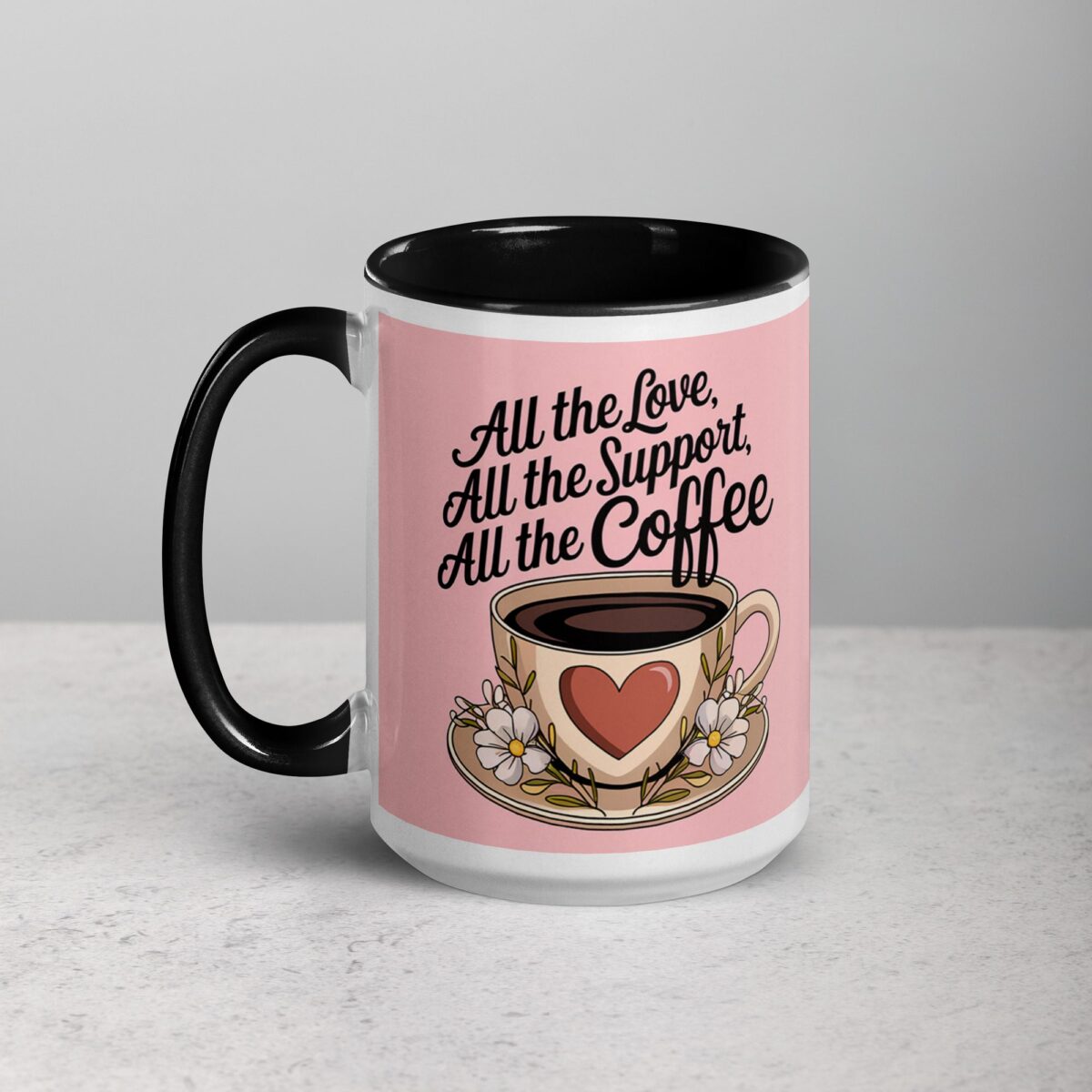 All the Love, All the Support, All the Coffee - Image 5