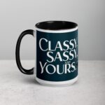 Classy, Sassy & Yours Coffee Mug - Image 5
