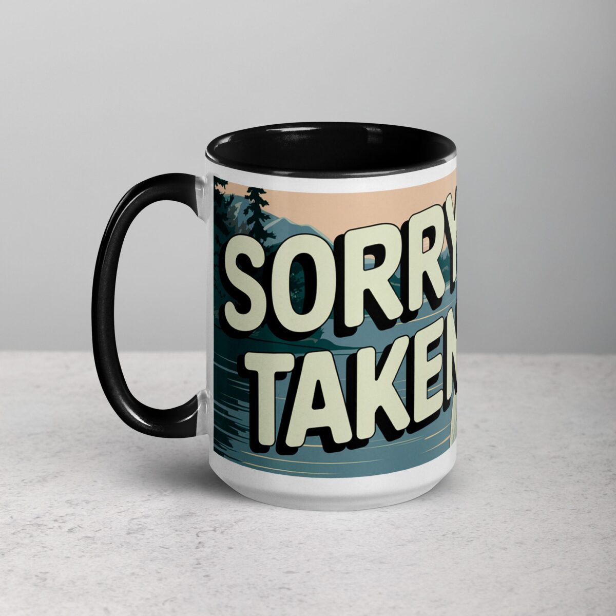 Sorry, Taken! Boyfriend Coffee Mug & Tea Cup - Image 5
