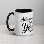 All You Need Is Love (And a Yorkie) Coffee Mug & Tea Cup - Image 5
