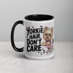 Yorkie Hair, Don’t Care Coffee Mug - Image 5