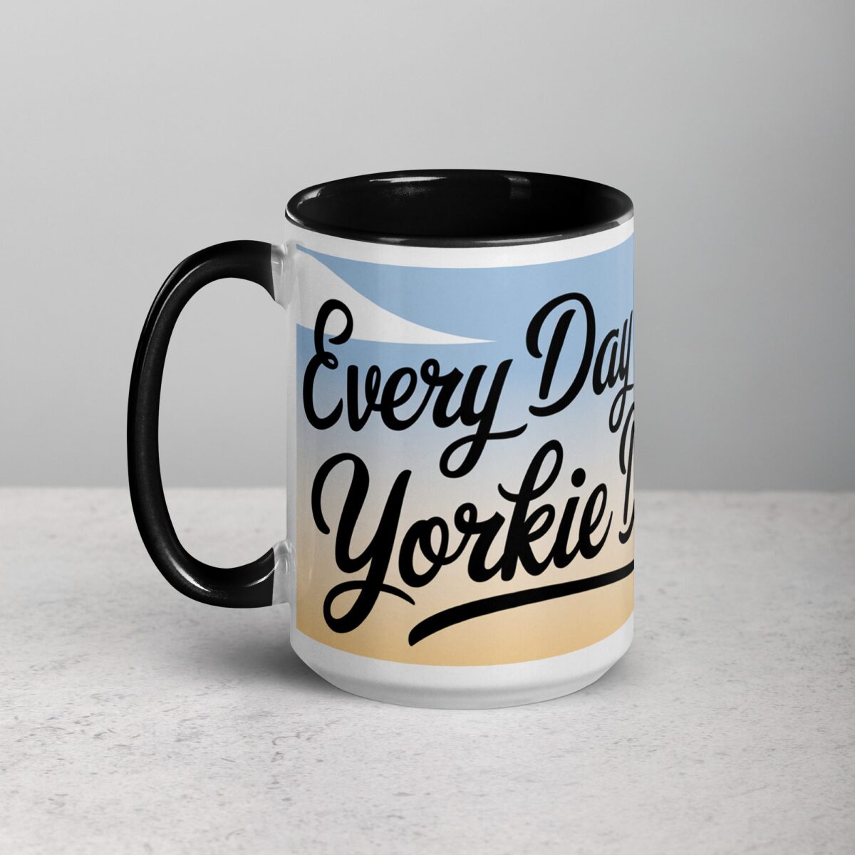 Every Day Is a Yorkie Day Coffee Mug - Image 5