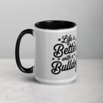 Life Is Better with a Bulldog Coffee Mug - Image 5