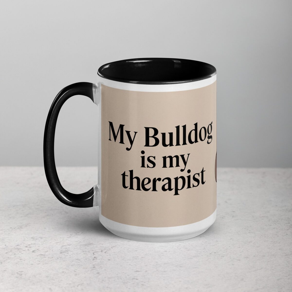 My Bulldog Is My Therapist Coffee Mug & Tea Cup - Image 5