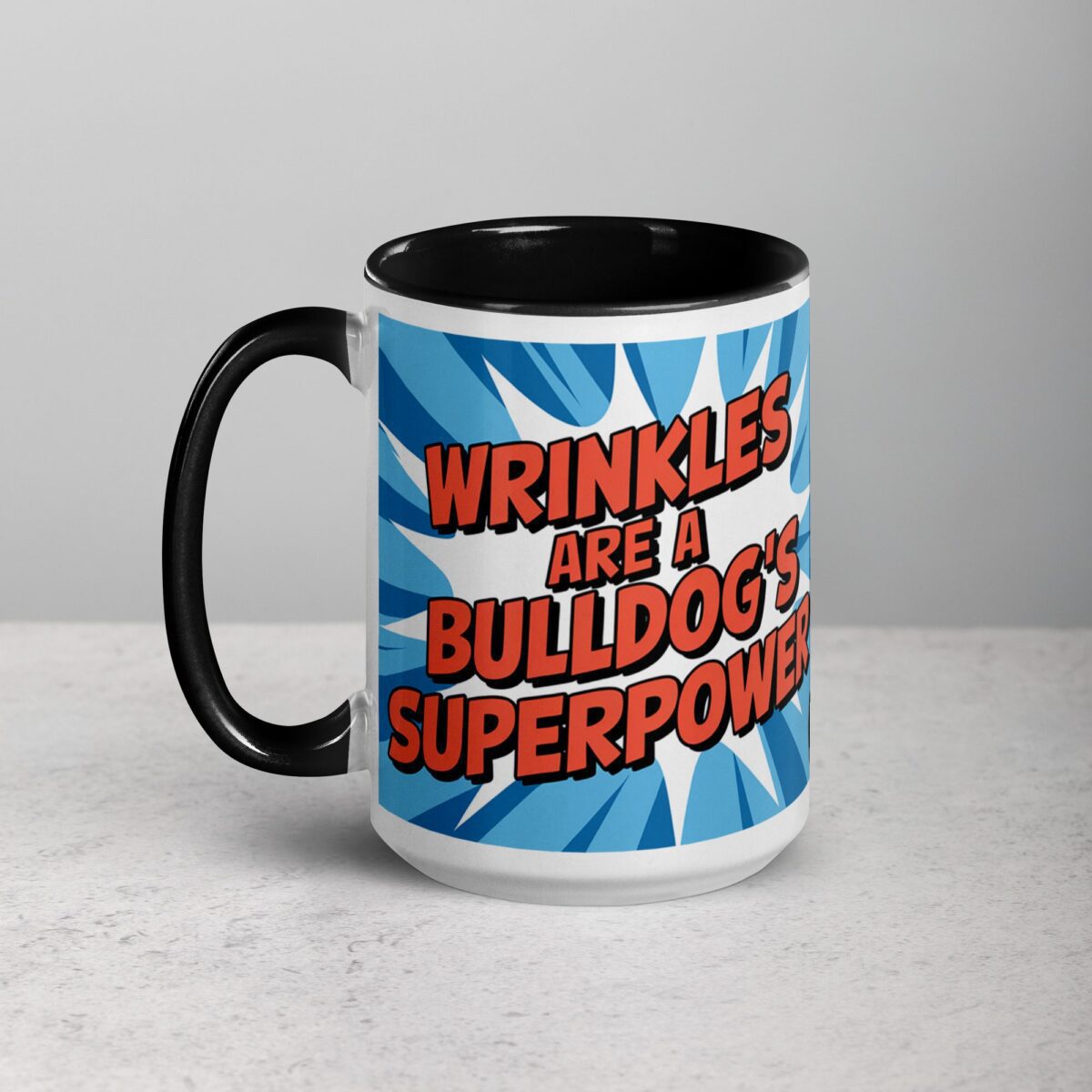 Wrinkles Are a Bulldog’s Superpower Coffee Mug - Image 5