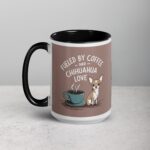 Fueled by Coffee and Chihuahua Love Mug - Image 5