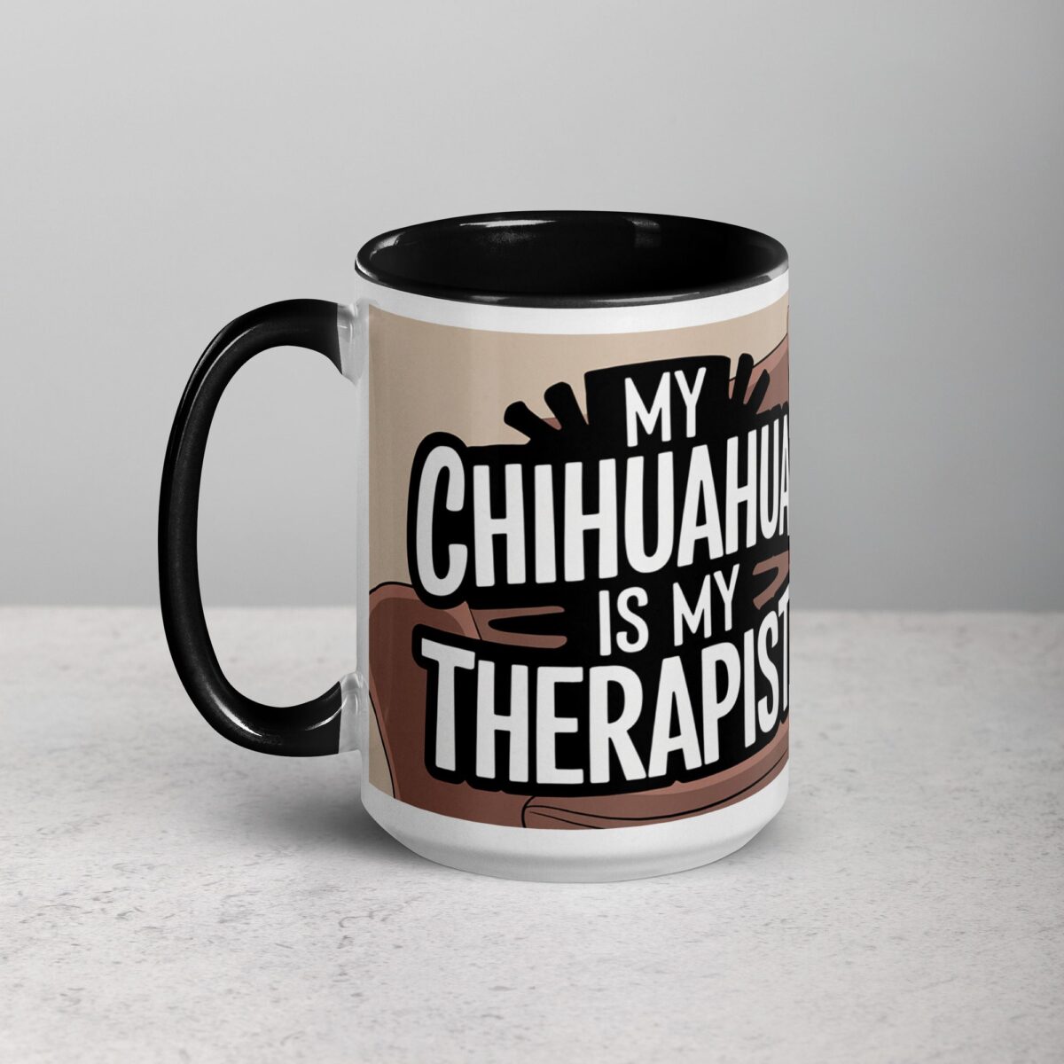 My Chihuahua Is My Therapist Coffee Mug - Image 5