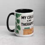 My Collie Is My Therapist Coffee Mug - Image 5