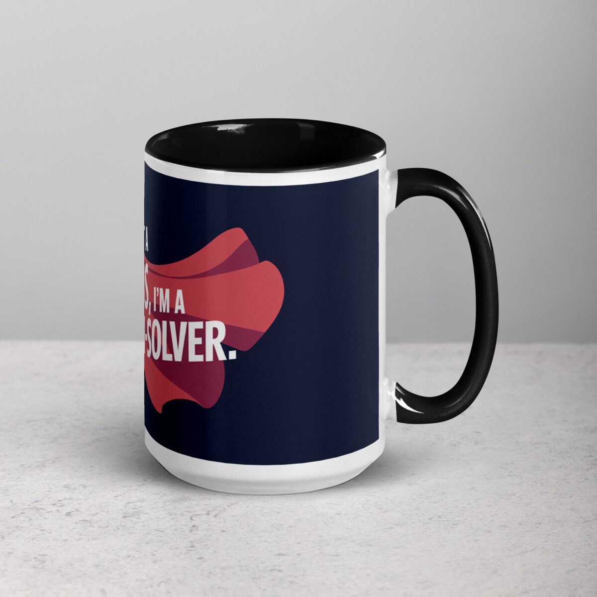 I'm Not a Boss, I'm a Problem-Solver Coffee Mug - Image 6