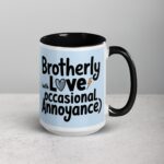 Brotherly Love (With Occasional Annoyance) Coffee Mug - Image 6
