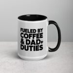 Fueled by Coffee & Dad Duties Mug - Image 6