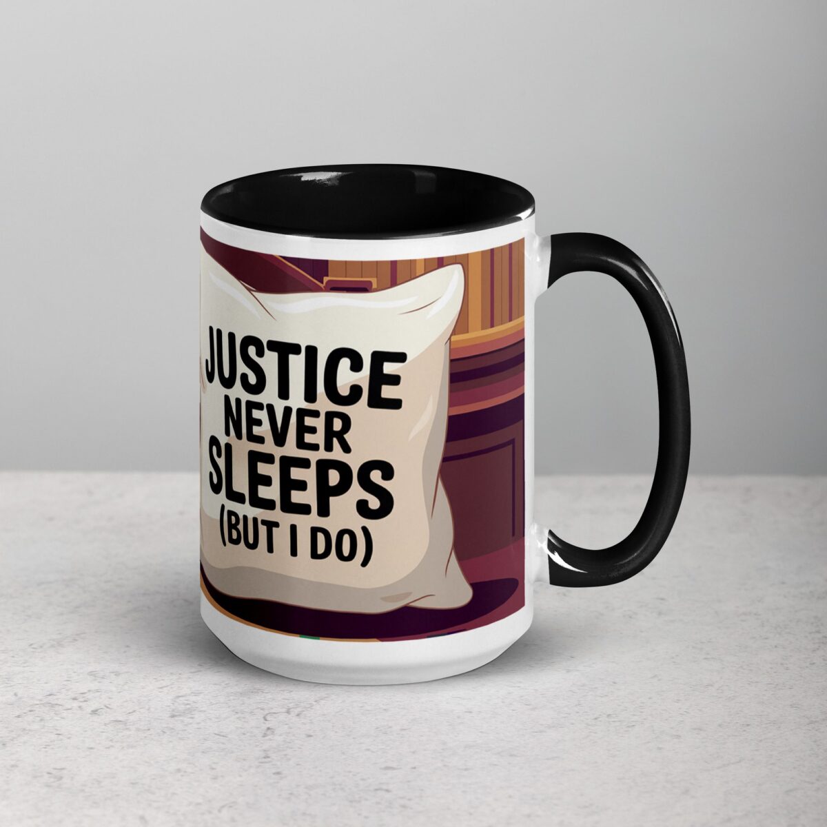 Justice Never Sleeps (But I Do) Lawyer Coffee Mug - Image 6