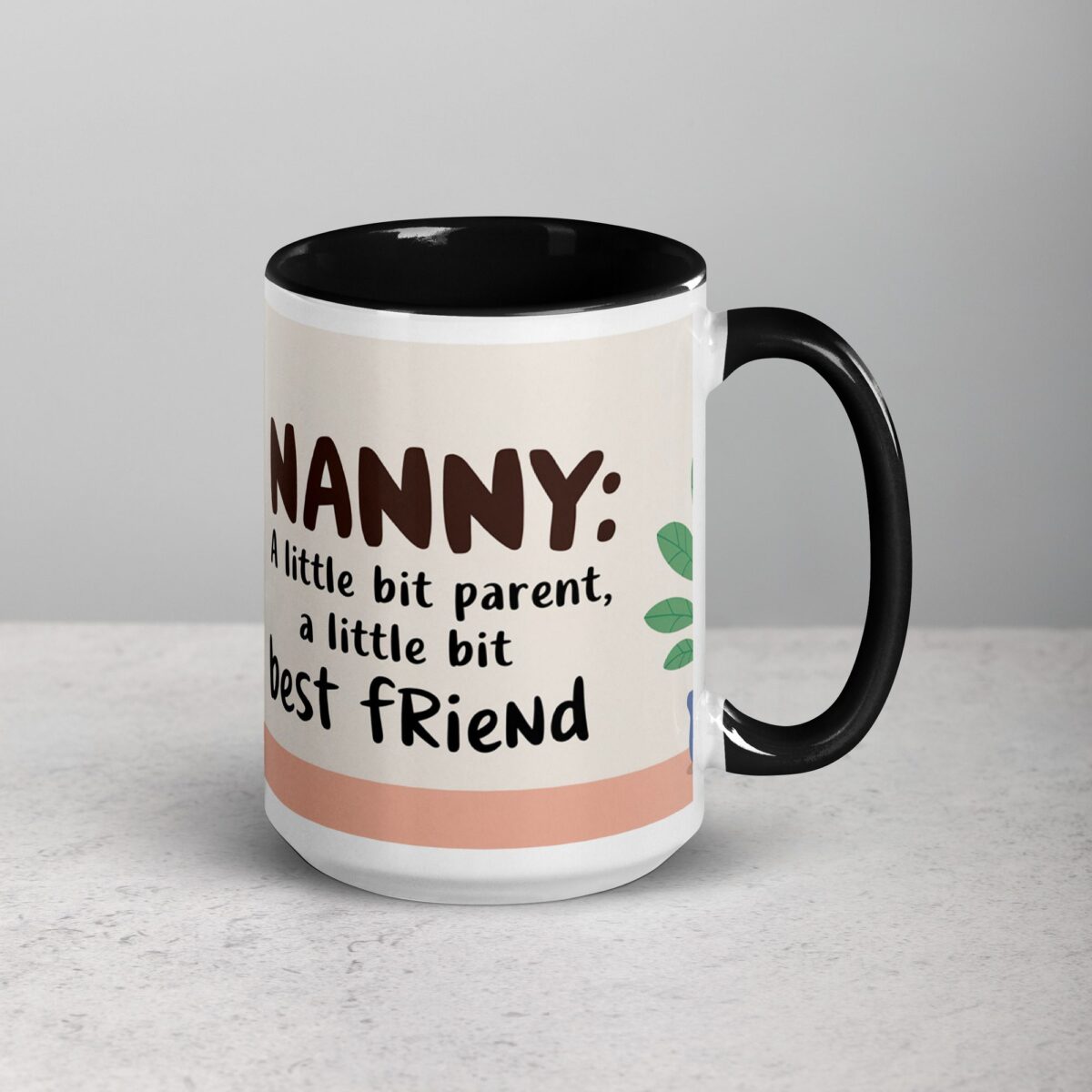 Nanny: A Little Bit Parent, A Little Bit Best Friend Mug - Image 6