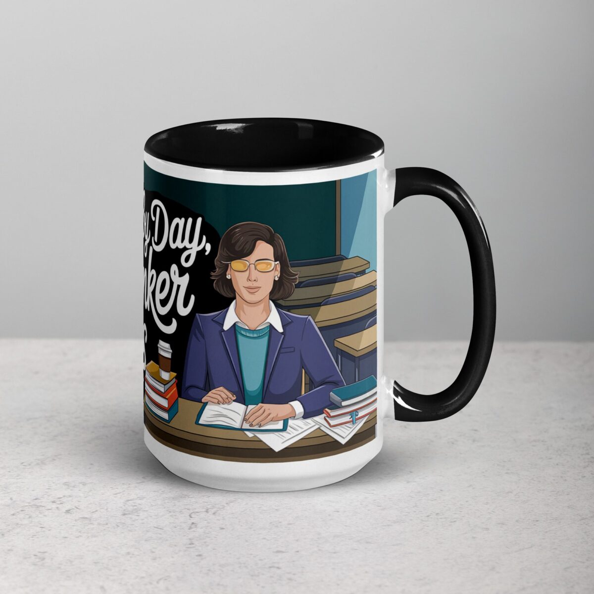 Teacher by Day, Coffee Drinker by Always Mug - Image 6