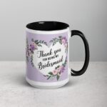 Thank You for Being My Bridesmaid Sophisticated Coffee Mug - Image 6
