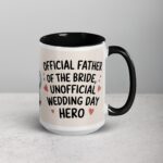 Official Father of the Bride, Unofficial Wedding Day Hero Mug - Image 6