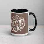 Here for the Groom, Here for the Coffee Wedding Mug - Image 6
