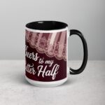Cheers to My Better Half Husband Coffee Mug - Image 6